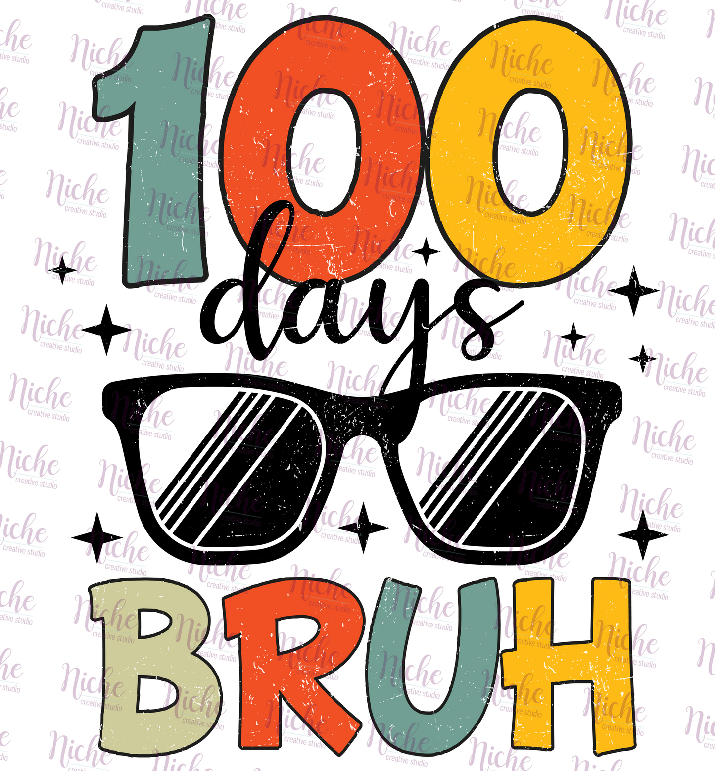 -1060 100 Days of School Bruh Decal