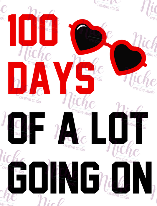 -1082 100 Days Going On Decal