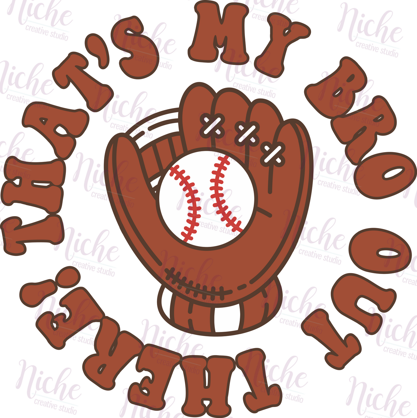 -BAS5053 That's My Bro Baseball Decal