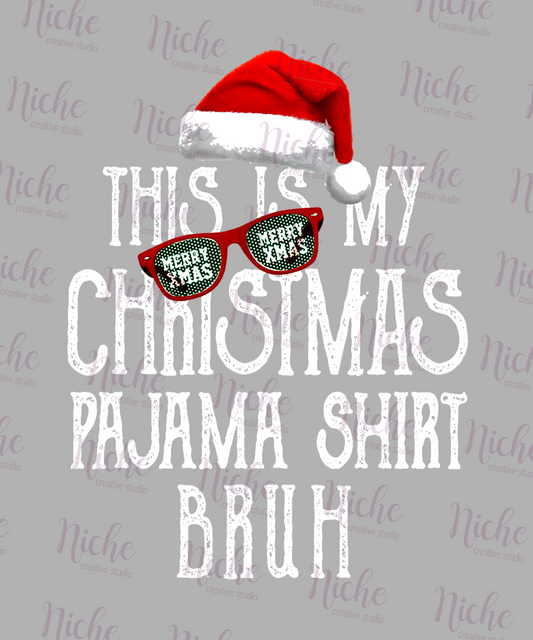 -CHR5607 Pajama Shirt Bruh Decal