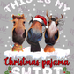 -CHR6023 This Is My Christmas Pajama Shirt Horses Decal