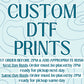 Custom DTF Print