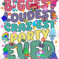 -KID5151 Biggest Loudest Party Decal