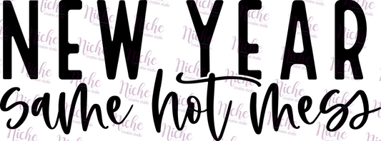 -NEW1127 Same Hot Mess Decal