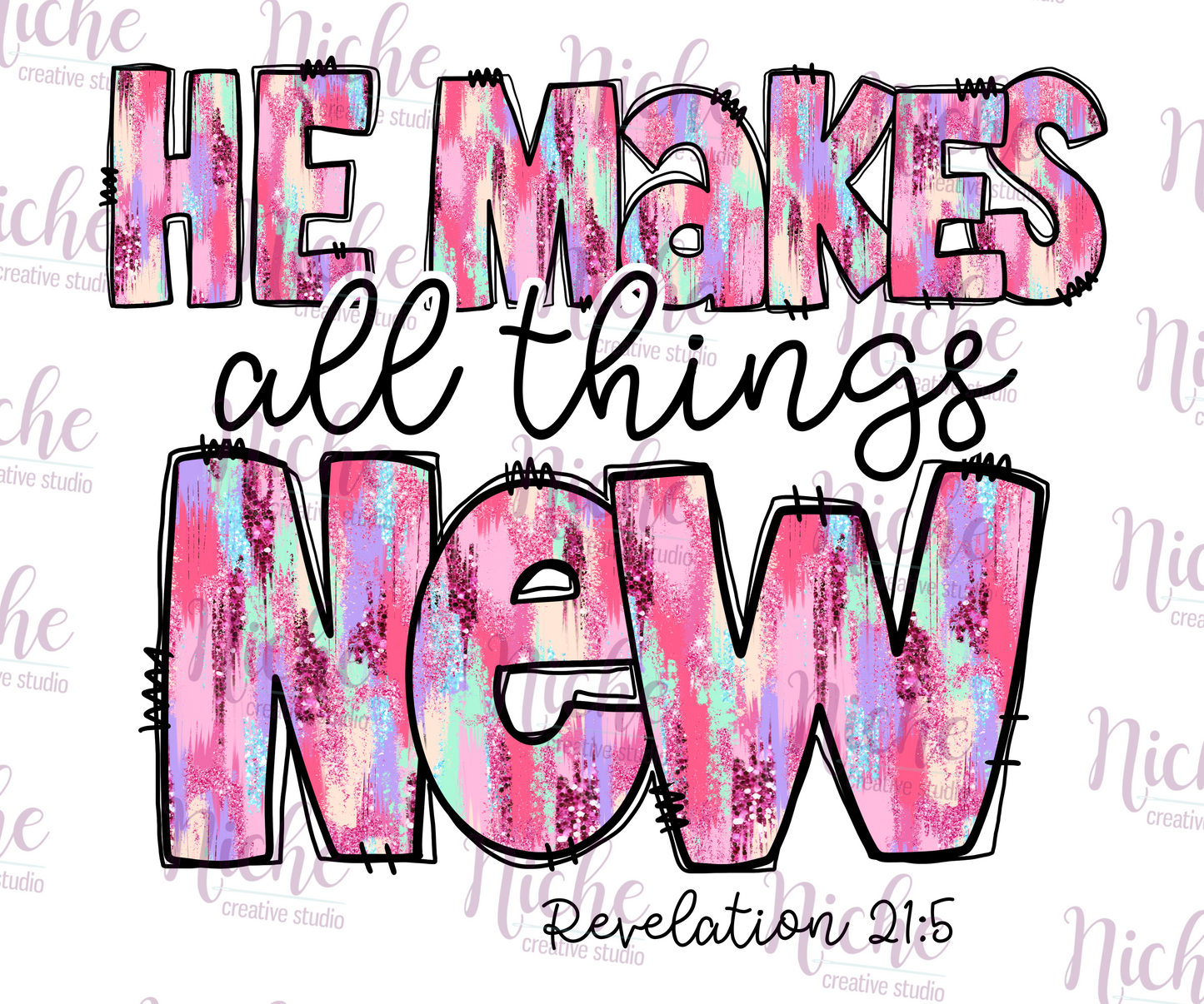 -NEW5634 He Makes All Things New Decal