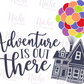 -OTH5115 Adventure is Out There Decal