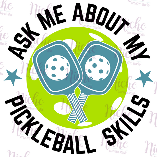 -PIC5160 Ask Me About my Pickleball Skill Decal