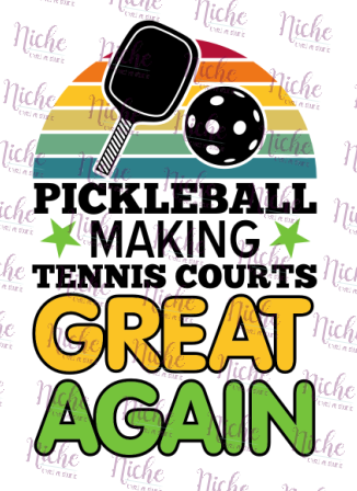 -PIC5171 Pickleball Making Tennis Courts Great Again Decal