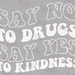 -RED5403 No to Drugs Yes to Kindness Decal