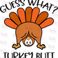 -THA1040 Turkey Butt Decal