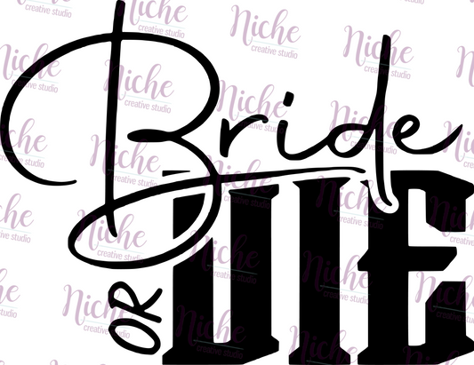 -WED3032 Bride or Die Decal