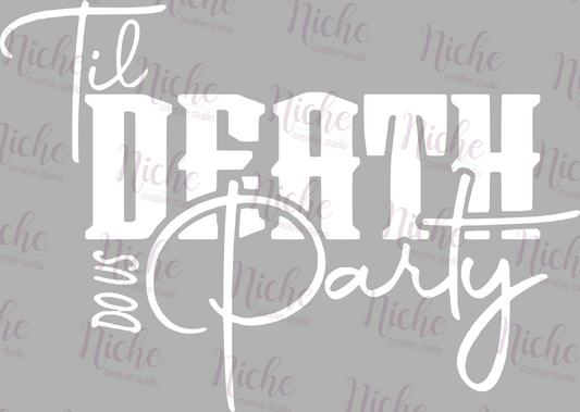 -WED3032 Till Death do us Party Crew Decal